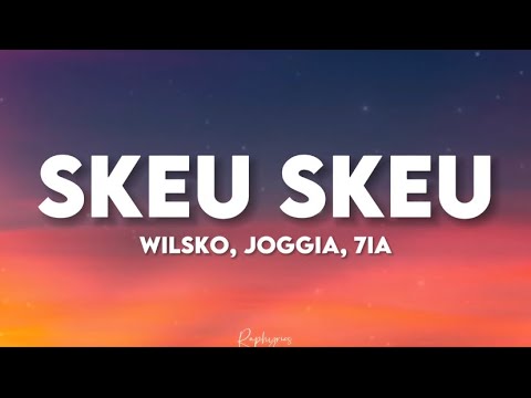 Wilsko, Joggia, 7ia - Skeu skeu (speed up paroles tiktok) | on communique dans le skeu skeu