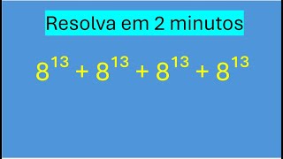 Resolva em 2 Minutos. 2 questões de potenciação para você aperfeiçoar suas habilidades algébricas.