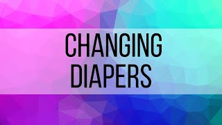3. Changing Diapers