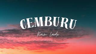 Download lagu Cemburu - Raim Laode | Lirik Lagu mp3