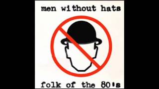 Men Without Hats - Folk Of The 80's - 03-Utter Space