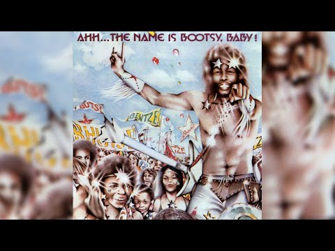 Bootsy Collins - Ahh... The Name Is Bootsy, Baby