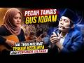 Gus Iqdam Terbaru PECAH TANGIS Tak Tega Melihat Teman Kecilnya Jadi Pengamen Jalanan