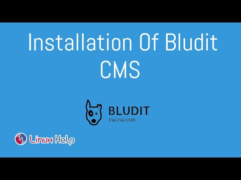 How to install Bludit CMS on Ubuntu 20.4.1 | LinuxHelp Tutorials
