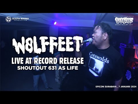 WOLFXFEET - LIVE AT 631 AS LIFE Record Release Party Shoutout • Surabaya