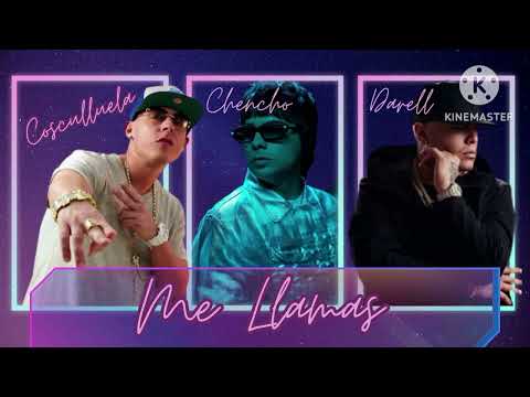 Genio, Cosculluela, Chencho Corleone y Darell - Me Llamas (Remix) FT. Varios Artistas