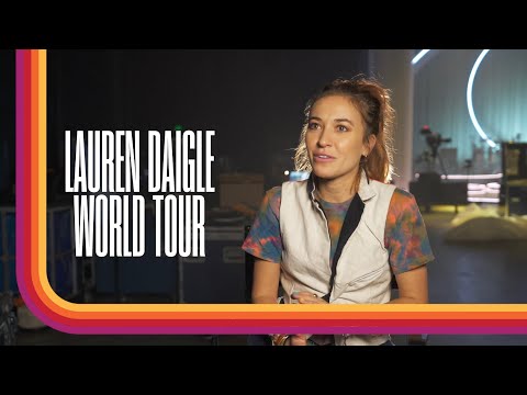 BEHIND THE SCENES - Lauren Daigle World Tour