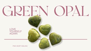 Learn Self Love & Kindness with Green Opal