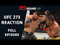 UFC 273 REACTION! KHAMZAT GOES THE DISTANCE! VOLK'S LEGACY GROWS! | UFC Round-Up w/ Felder & Chiesa