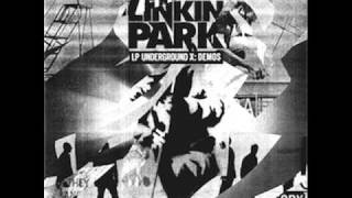 Linkin Park - LPUX - I Have Not Begun