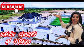 SALES CLOSING ON LEKKI AVANA PHASE 2