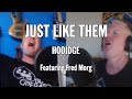 Just Like Them - Hooidge (ALL) featuring Fred Morg