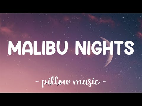 Malibu Nights - Lany (Lyrics) 🎵