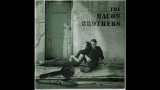 11 •  The Bacon Brothers - Can&#39;t Complain