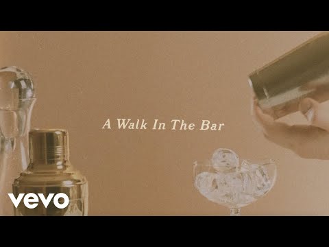 Lauren Alaina - A Walk In The Bar (Official Lyric Video)