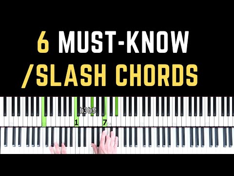 6 MUST-KNOW Slash Chords For Jazz Piano