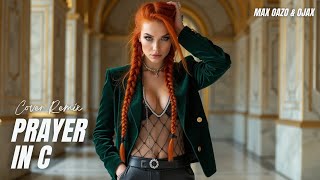 Prayer In C - Lilly Wood x The Prick x Robin Schulz (Max Oazo &amp; Ojax Remix)