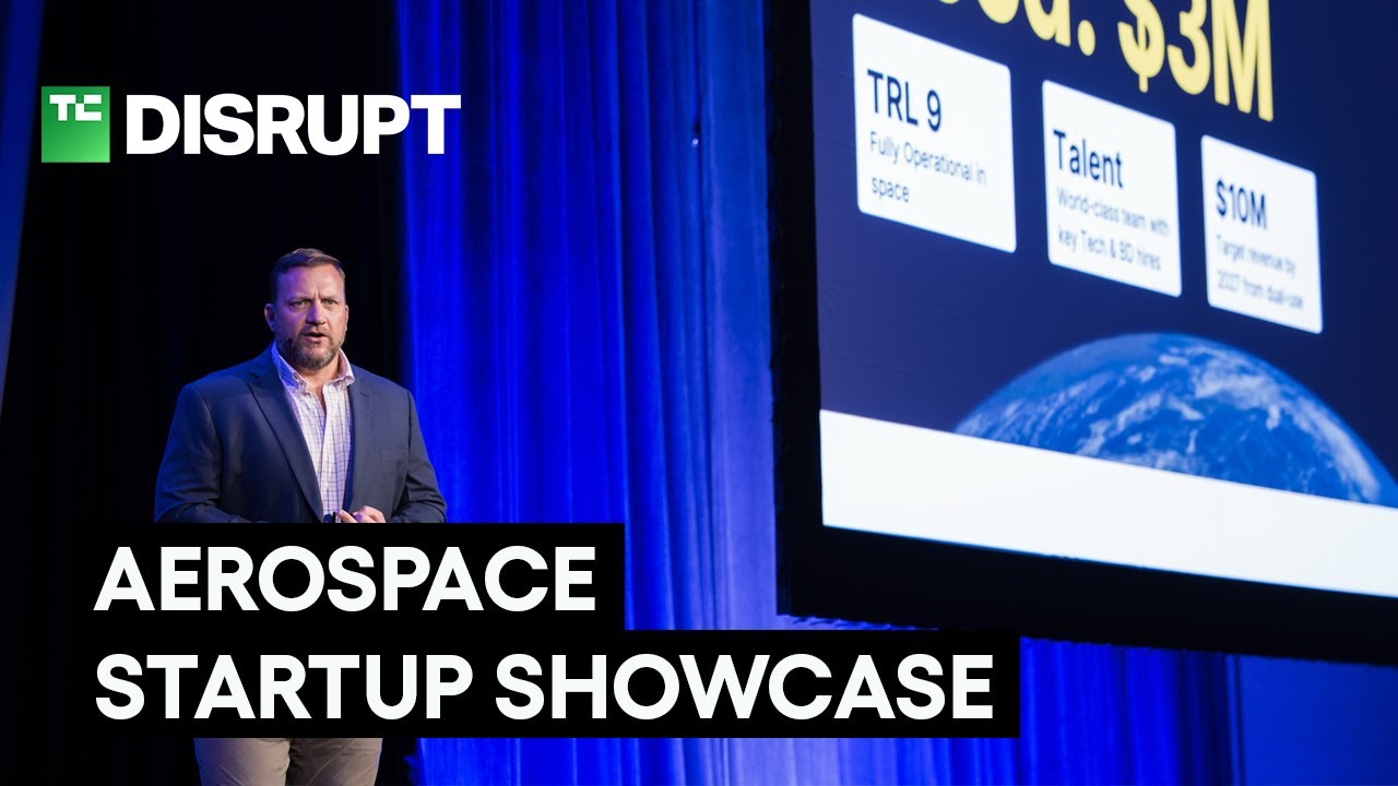 Aerospace's startup showcase: The companies solving space's hard problems | TechCrunch Disrupt 2025