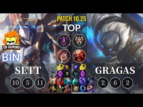 SN Bin Sett vs Gragas Top - KR Patch 10.25