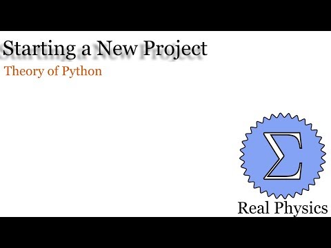 Starting a New Project Theory of Python