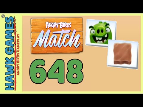 Angry Birds Match ⭐ Level 648 - Walkthrough, No Boosters