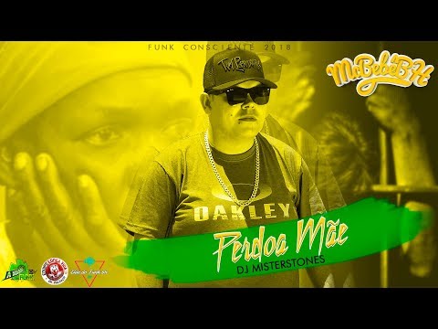 Mc BeBê BH - Perdoa Mãe - (Dj MisterStones) Áudio Oficial 2018