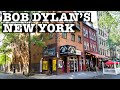 Bob DYLAN'S NYC: Walk Through Greenwich Village 15 Must Visit New York Places