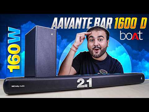 Thumbnail for *160W 2.1 Channel Soundbar* at ₹6000/- 🤯 boAt Aavante 1600D