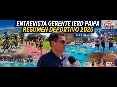 ¿Qué viene para el deporte en Paipa? El gerente del IERD lo revela todo 🚴‍♂️🏆