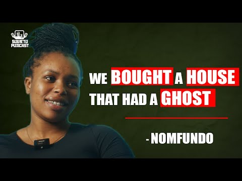 SOWETO PODCAST EP 10 WE BOUGHT A HOUSE THAT HAD A GHOST