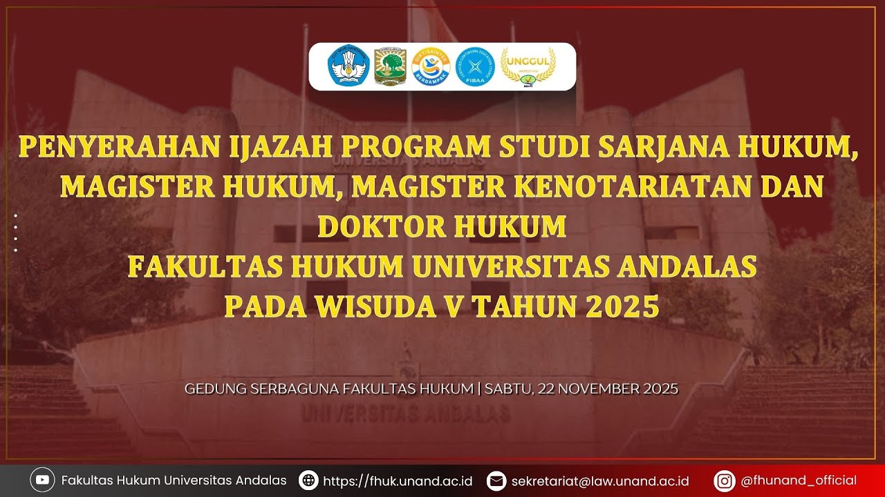 PENYERAHAN IJAZAH WISUDAWAN/TI FAKULTAS HUKUM UNIVERSITAS ANDALAS WISUDA V TAHUN 2025