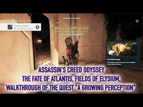 Assassin's Creed Odyssey - The Fate of Atlantis - Part 9 - Quest,  A Growing Perception
