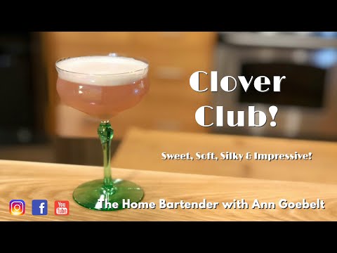 Clover Club - Vintage cocktail - The Home Bartender with Ann