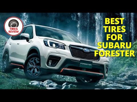 Best Tires For Subaru Forester - Top 5 Tires Review For Subaru Forester