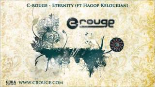 C-rouge - Eternity (ft Hagop Keloukian on Duduk)
