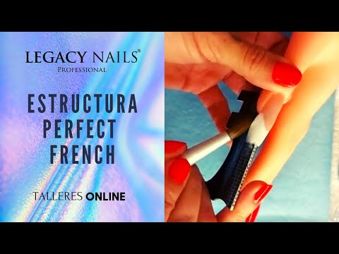ESTRUCTURA PERFECT FRENCH  │ TALLER DE UÑAS │ LEGACY NAILS