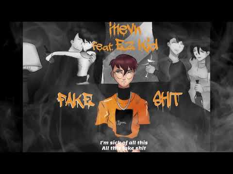 i11evn - FAKE SHIT ft. Ez Kid