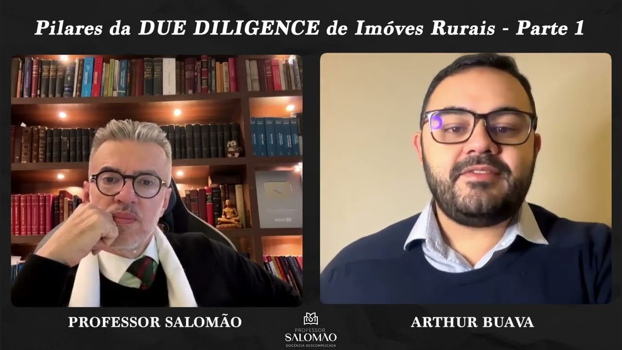 Pilares da DUE DILIGENCE de IMÓVEIS RURAIS - Parte 1