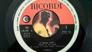 I Ribelli - La Follia (1967)