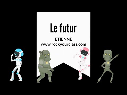 Le futur - ÉTIENNE - Rock Your Class