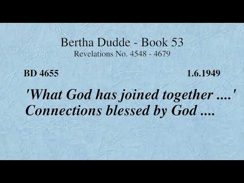 BD 4655 - 'WHAT GOD HAS JOINED TOGETHER ....' CONNECTIONS BLESSED BY GOD ....