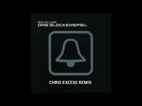 Schiller - Das Glockenspiel (Chris Excess Remix)