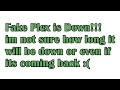 R I P Fakeplex