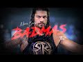 Roman Reigns New Attitude Mera BaaP Badmash Tha New WhatsApp Status Video