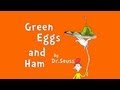Read-Aloud "Green Eggs and Ham" by Dr Seuss ...