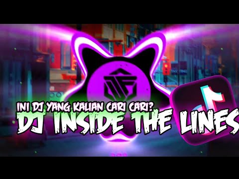 VIRAL !! DJ INSIDE THE LINES X BILANG SAYANG KO HARGAI X GANI GAN