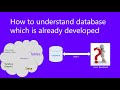 How To Understand SQL Database Which Is Already Developed How To Understand New SQL Database