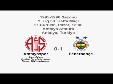 Antalyaspor 0-1 Fenerbahçe [HD] 21.04.1996 - 1995-1996 Turkish 1st League Matchday 30