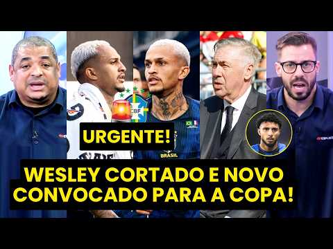 WESLEY CORTADO DA COPA! 