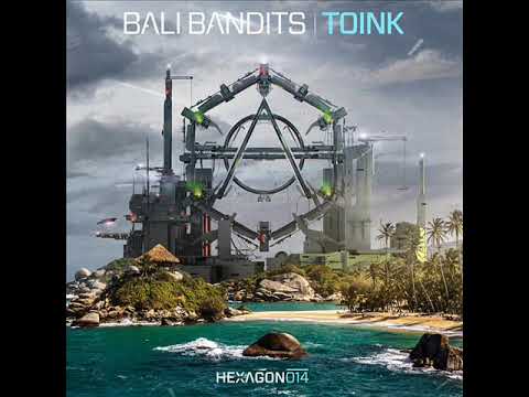 Bali Bandits - Toink (Extended Mix)